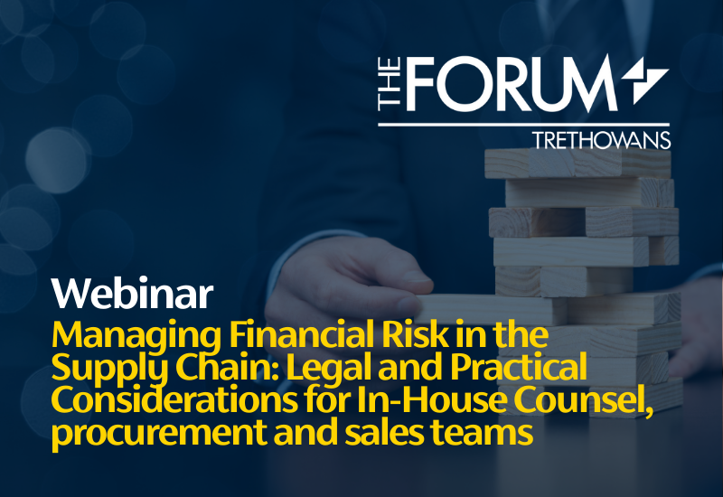 Managing Financial Risk in the Supply Chain Legal and Practical Considerations for In-House Counsel, procurement and sales teams (2)